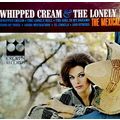 The Mexicali Brass Whipped Cream & The Lonely B...