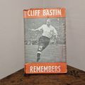 Cliff Bastin Remembers Hardback 1950 The Ettric...