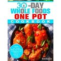 30 Day Whole Food One Pot Cookbook