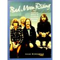 Bad Moon Rising - The Unofficial History of Cre...