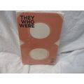They Who Were 8 Game by Ludi Creations Todd San...