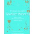 5-Minute Magic for Modern Wiccans