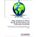 Why Societies in Africa South of the Sahara are...