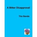A Bitter Disapproval