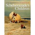 Scheherazade's Children: Global Encounters With...