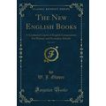 The New English Books, Vol. 3 of 5: A Graduated...