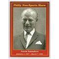 PHILLY NON-SPORTS SHOW card # 70 NORM SAUNDERS ...