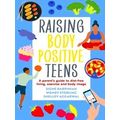 Raising Body Positive Teens