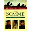 The Somme - Vc's Of The First World War by Gerald Gliddon