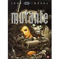 MUTANTE JUAN GIMENEZ HARDCOVER FRENCH