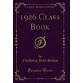 1926 Class Book (Classic Reprint)