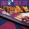 Great Life by Goat (CD, Aug-1998, Ruffhouse)new...