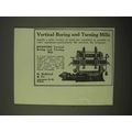 1922 H. Bickford Vertical Boring and Turning Mi...