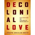 Decolonial Love