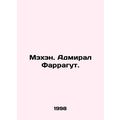 Mahan. Admiral Farragut. In Russian /Mekhen. Ad...