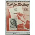 1942 Wait for Me Mary by Gracie Fields, words &...