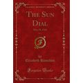 The Sun Dial, Vol. 3: May 29, 1926 (Classic Rep...