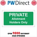 VE277 PRIVATE ALLOTMENT HOLDERS ONLY SIGN GARDE...