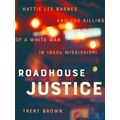 Roadhouse Justice