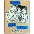 Ounce, Dice, Trice