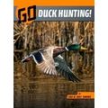 Wild Outdoors: Go Duck Hunting!