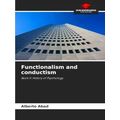 Functionalism and conductism