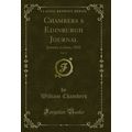 Chamberss Edinburgh Journal, Vol. 15: January ...