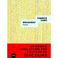 Caro, F: Broadway