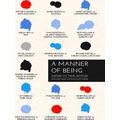 A Manner Of Being