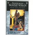 SUPERMAN / WONDER WOMAN ' Whom Gods Detroy' Boo...