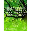 Lidar Principles, Processing and Applications in Forest Ecology