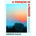 A Person Is A Prayer