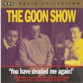 You Have Deaded Me Again : The Goons : CD .