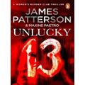 Womens Murder Club Bk 13 Unlucky 13