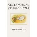 Cecily Parsleys Nursery Rhymes Beatrix Potter B...