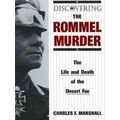 Discovering the Rommel Murder