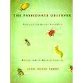 Passionate Observer