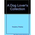 A Dog Lover's Collection Vanessa Dei Barabba Fl...