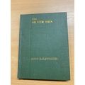 1911 JOHN GALSWORTHY "THE SILVER BOX" DRAMA PLA...
