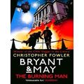 Bryant & May The Burning Man