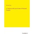 A Treatise on the Law of Sales of Personal Prop...