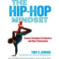 Multicultural Education Series-The Hip-Hop Mindset