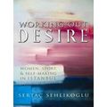 Gender, Culture, and Politics in the Middle East: Working Out Desire