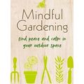 Mindful Gardening