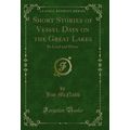 Short Stories of Vessel Days on the Great Lakes...