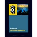 33 1/3: Roxy Music's Avalon