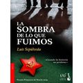 La Sombra De Lo Que Fuimos