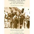 Hispanic Folk Music of New Mexico and the Southwest: A Self-Portrait of a People