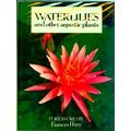 Waterlilies and Other Aquatic Plants