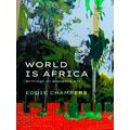 World is Africa Writings on Diaspora Art